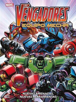 cover image of Los Vengadores. Equipo mecha